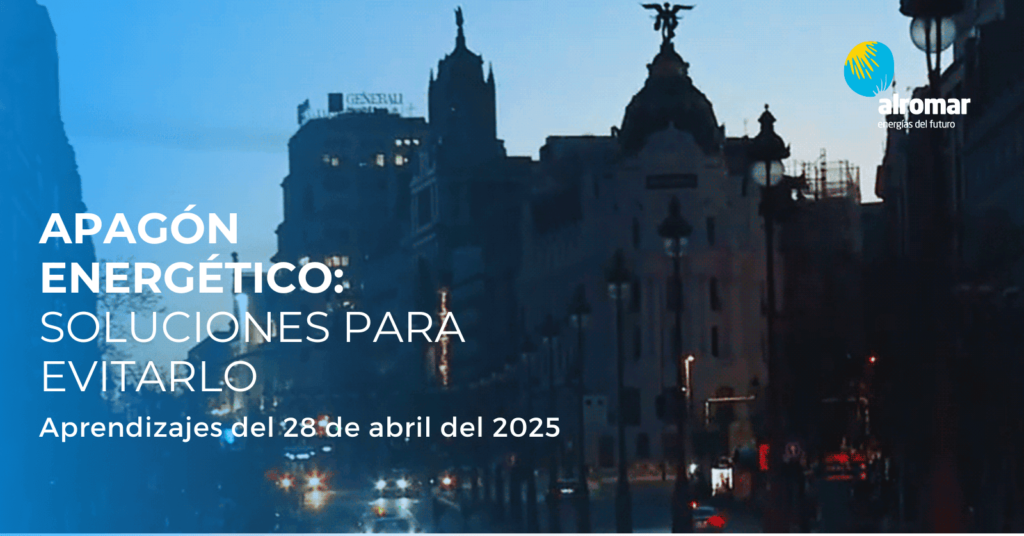 Cómo evitar quedarte sin luz en un apagón energético: Aprendizaje del 28 de abril de 2025 1 Como evitar el apagon energético con paneles solares | Alromar